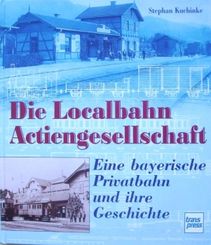 Kuchinke "Die Localbahn Actiengesellschaft" Train-History 2000 (3860)